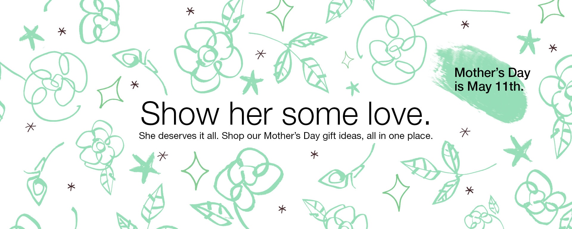 Video animation containing green floral illustrations fading in to reveal the text "Show her some love"